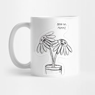 Feed Us Mommy Plant Mug